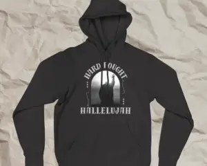Hard Fought Hallelujah